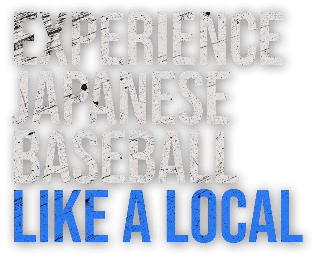 Experience Japanese Baseball Like a Local